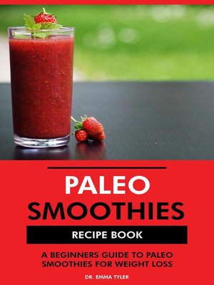 cover image of Paleo Smoothies Recipe Book